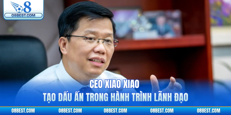 CEO O8 Xiao Xiao tạo dấu ấn trong hành trình lãnh đạo